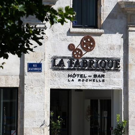 Hotel La Fabrique La Rochelle  Kültér fotó
